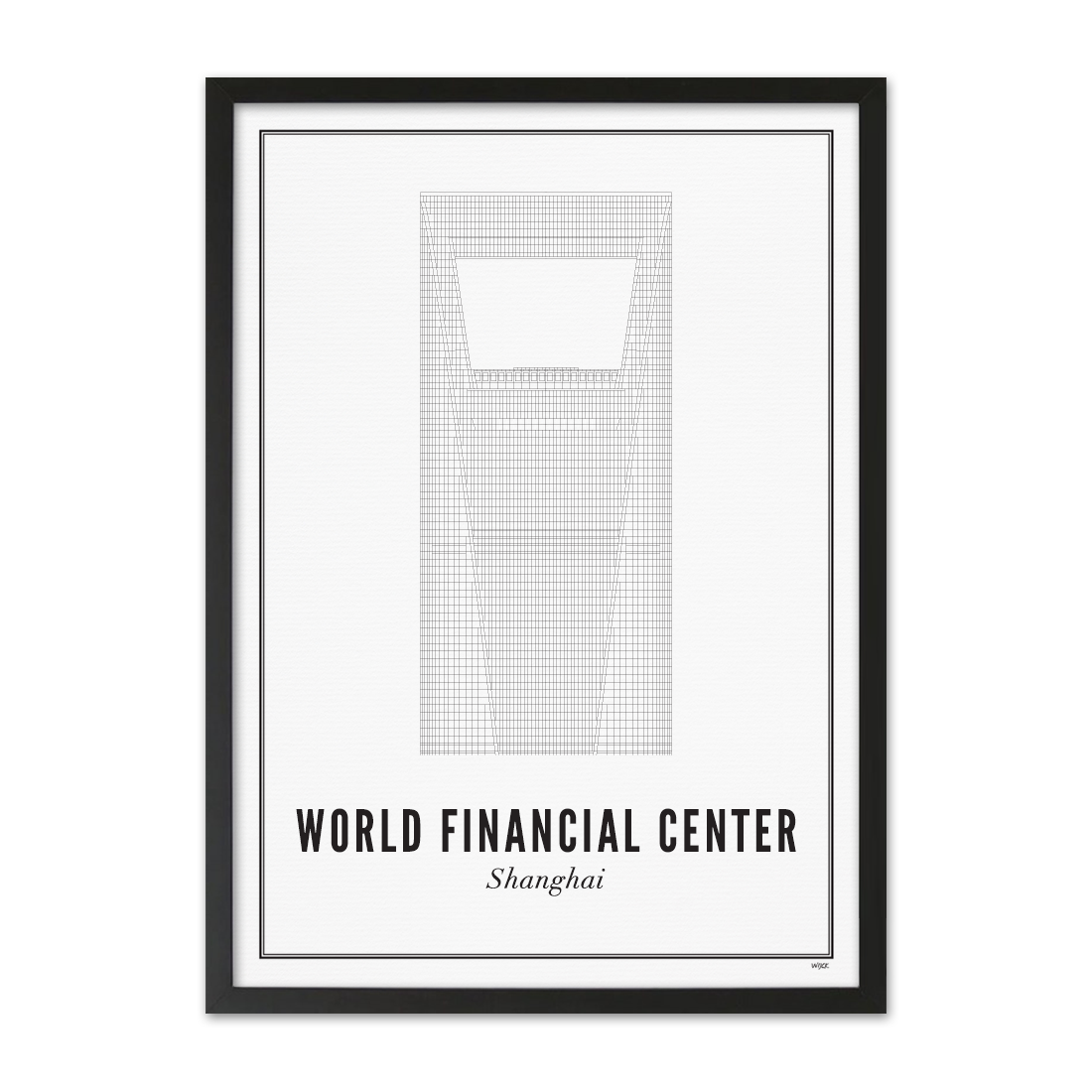 Poster von Shanghai - Shanghai World Financial Center | WIJCK.